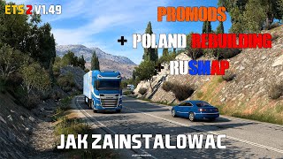 ETS 2 v1.49 | PORADNIK jak poprawnie zainstalować ProMods + Poland Rebuilding + RusMap - kolejność