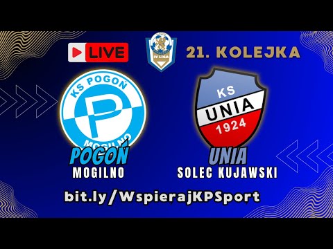 NA ŻYWO 🔴 Pogoń Mogilno - Unia Solec Kujawski | 4 LIGA #piłkanożna #4liga