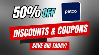 50% Off Petco Coupon Code, Promo Codes & Discounts – Save Big Today