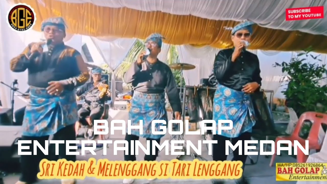 SRI KEDAH & MELENGGANG SI TARI LENGGANG || ORKES MELAYU BAH GOLAP ENTERTAIMENT_ MEDAN INDONESIA 