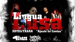Xoye&txara - Língua Lusa (Feat. NGA, Masta & Caminhante) (Video Oficial)