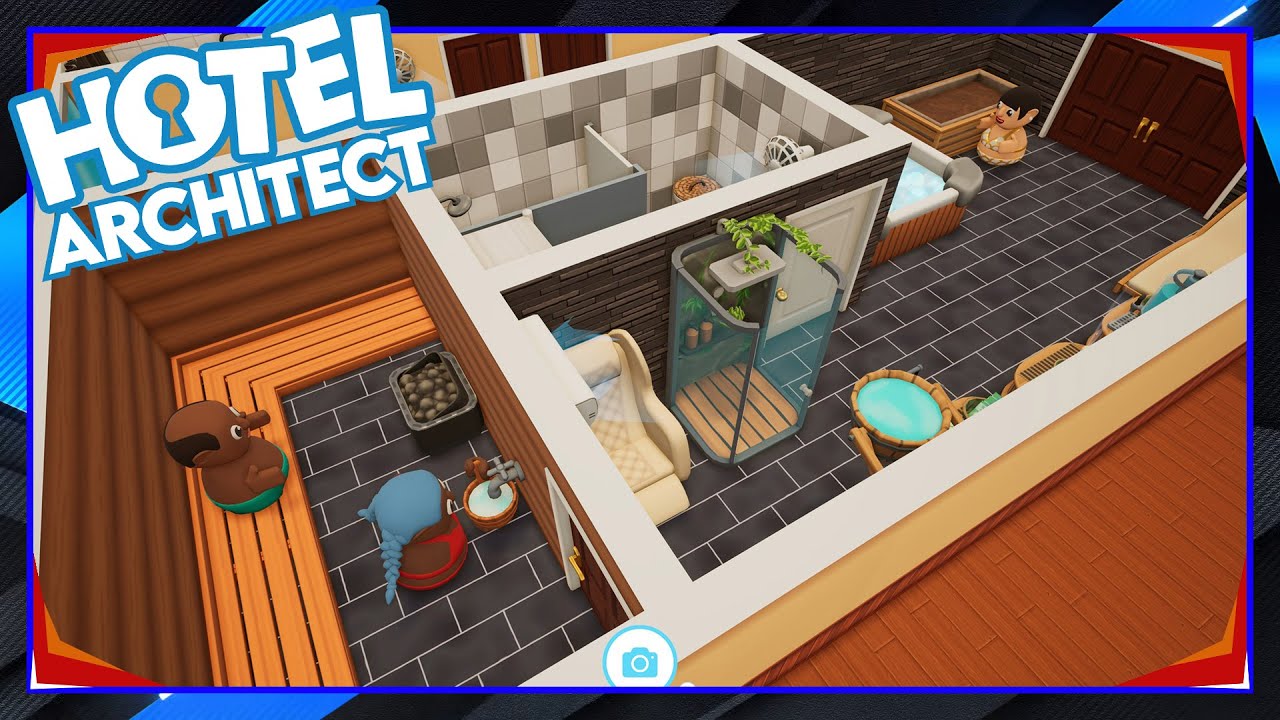 Hotel Architect 🏨 - Folge 67 - Zeit zum relaxen