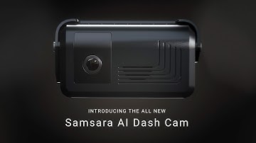 Introducing the new Samsara AI Dash Cam