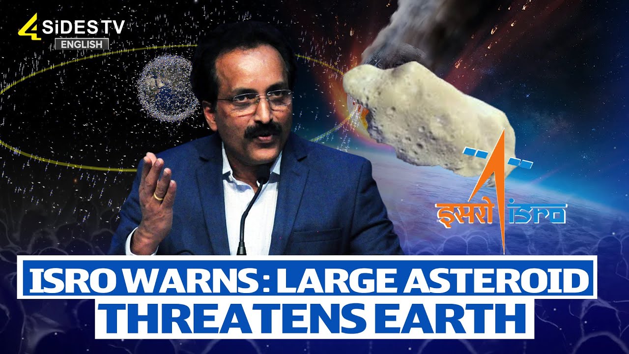 ISRO Warns Large Asteroid Threatens Earth ||