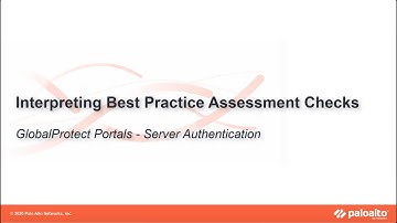 GlobalProtect Portals - Server Authentication - Interpreting BPA Checks - Network