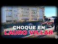 🚨 CHOQUE EN LAURO VILLAR 🚨