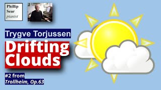 Trygve Torjussen: Drifting Clouds, Op.63 No.2