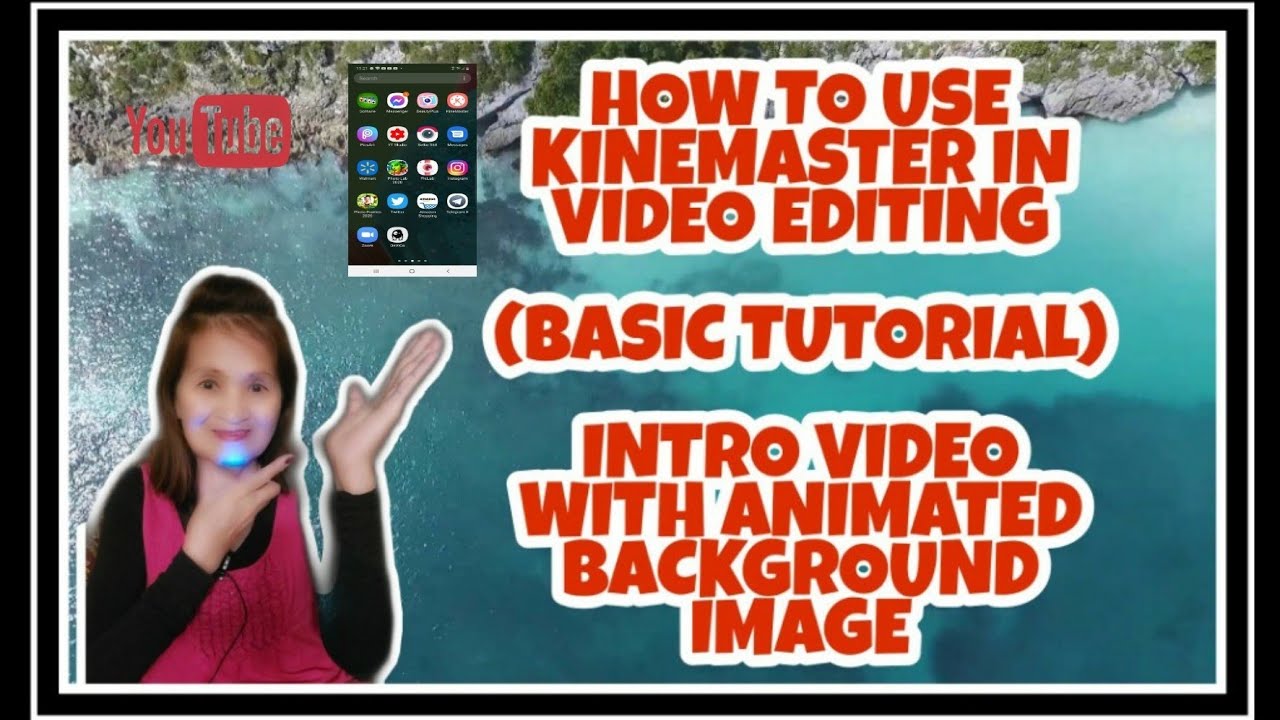 HOW TO USE KINEMASTER IN CREATING, EDITING INTRO VIDEO ANIMATED ...