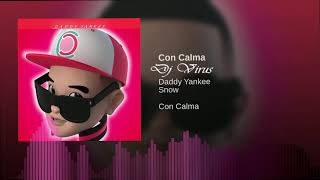 Daddy Yankee Ft Snow  -  Con Calma   ((Remix - Dj Virus))
