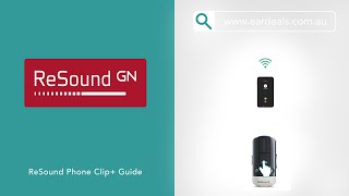 GN ReSound Phone Clip+ Guide | Eardeals