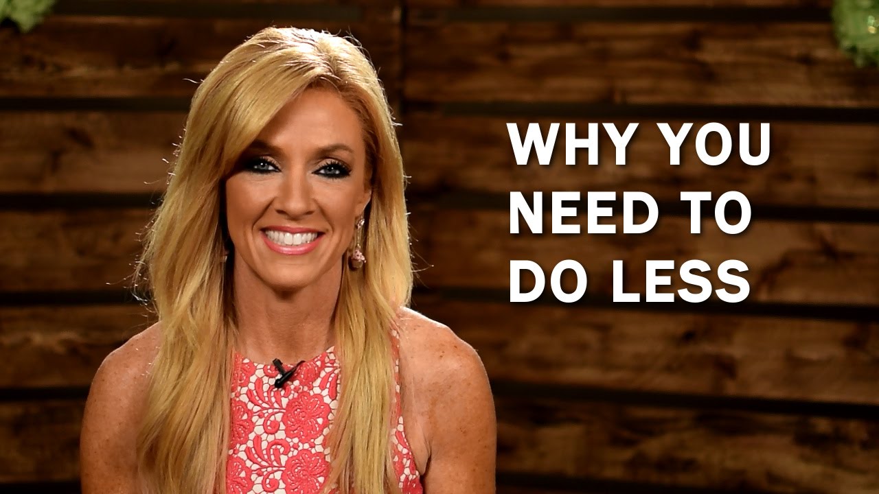 Why You Need To Do Less