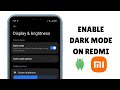How to Enable Dark Mode on Your Redmi Device (Quick &amp; Easy Guide)