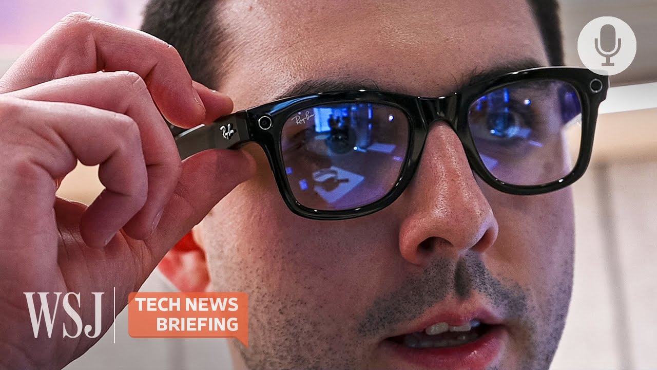 Why Meta’s Ray-Ban Smart Glasses Are Struggling | WSJ Tech News ...