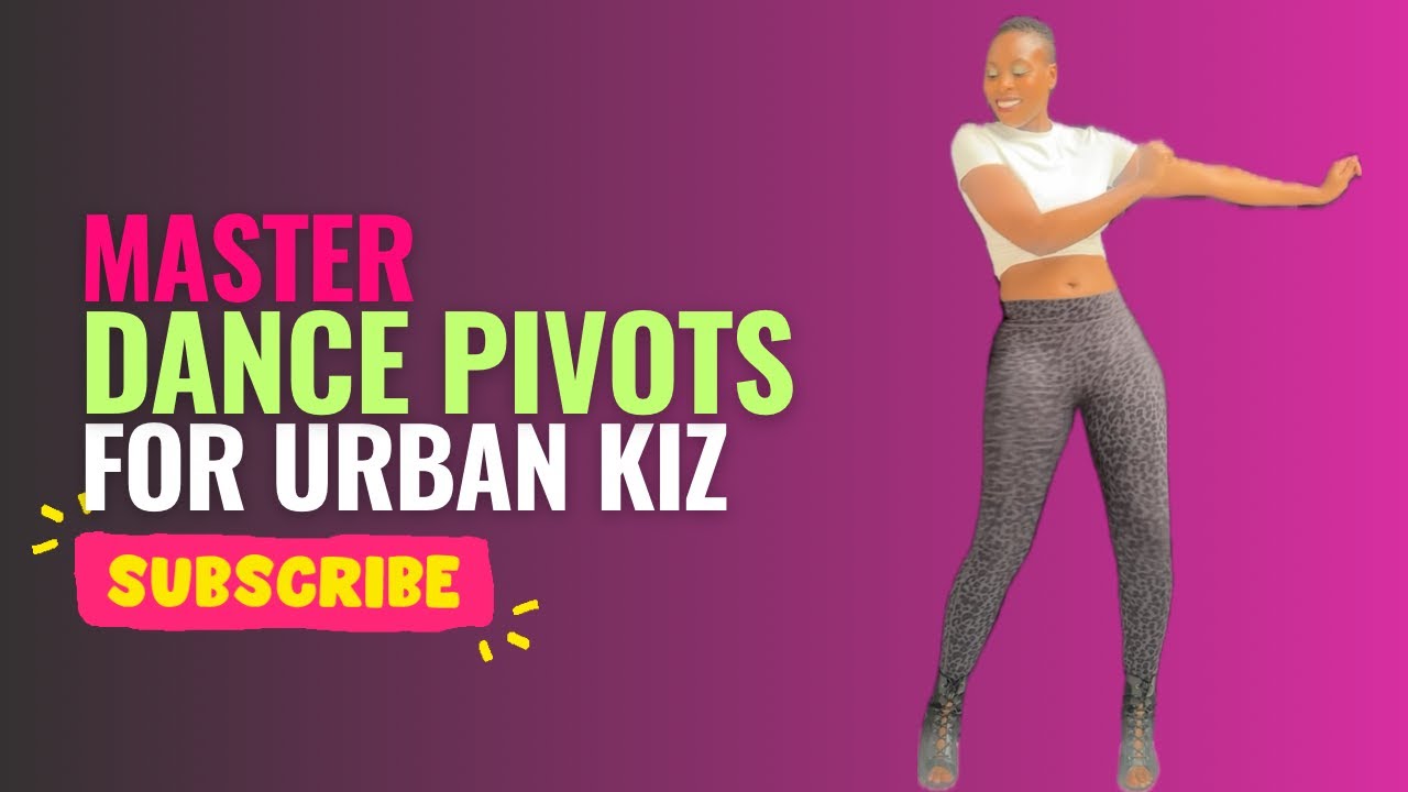 Master Dance Pivots Now - Urban Kiz Heels