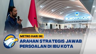 NasDem Jakarta Siap Implementasikan Program Laga Perubahan - [Metro Hari Ini]