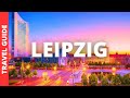 Leipzig Germany Travel Guide 26 BEST Things To Do In Leipzig