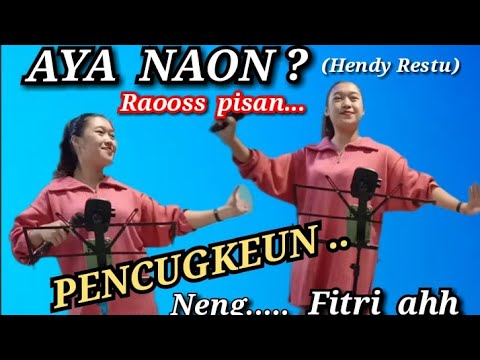 Mencug AYA NAON ( hendy restu ) cover Bajidoran fitri nico entertainment