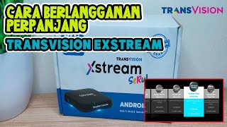 CARA PERPANJANG BERLANGGANAN PAKET EXTREAM SERU