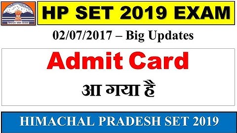 HP SET 2019 ADMIT CARD | HPPSC SET EXAM 2019