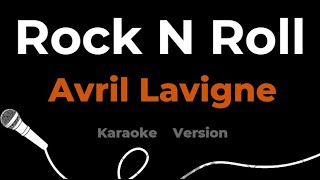 [KARAOKE] Avril Lavigne - Rock N Roll