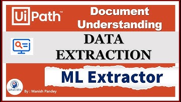 Data Extraction using Machine Learning Extractor in UiPath Document Understanding | UiPath RPA