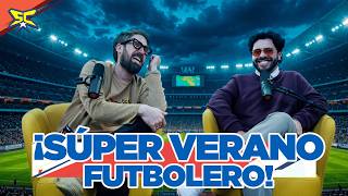 El Súper Verano Futbolero con Cuates - La Liga de los Súper Cuates