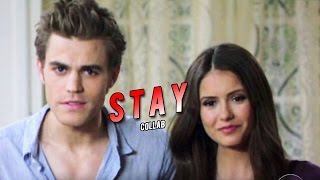 Stefan &amp; Elena | Stay [CLOSED] collab