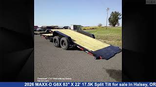 Beautiful 2026 MAXX-D G8X Tilt Deck Trailer For Sale in Halsey, OR