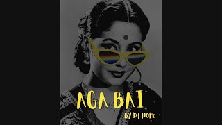 Aga Bai (The Ciggie) 'शुरूart' Bolly Tech | DJ HOPE