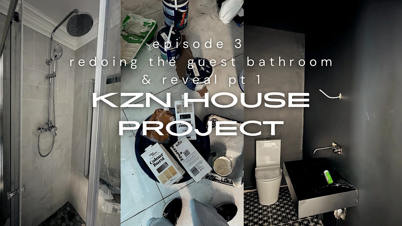EP 3 KZN House project redoing the guest bathroom & ensuite reveal