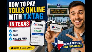 How to pay tolls online with TxTag in Texas