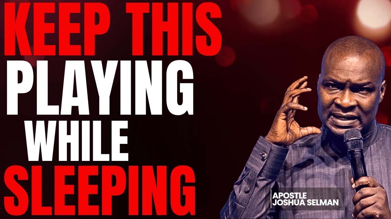 PLAY THIS MIDNIGHT BATTLE PRAYER EVERY NIGHT AS YOU SLEEP | APOSTLE JOSHUA SELMAN