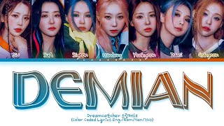 [UPDATED] Dreamcatcher DEMIAN Lyrics (Color Coded Lyrics)