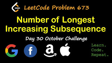 Number of Longest Increasing Subsequence | LeetCode 673 | October LeetCode Challenge | Day 30