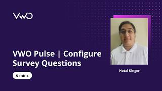 VWO Pulse | Configure Survey Questions