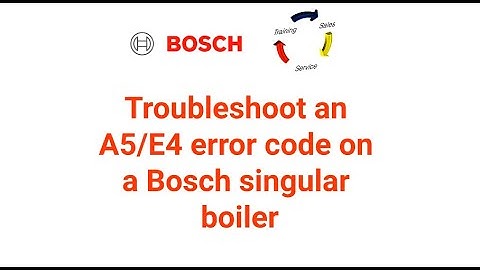 Troubleshoot an A5/E4 error code on the Singular Combi Boiler