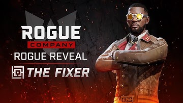 Rogue Company - Rogue Reveal - The Fixer