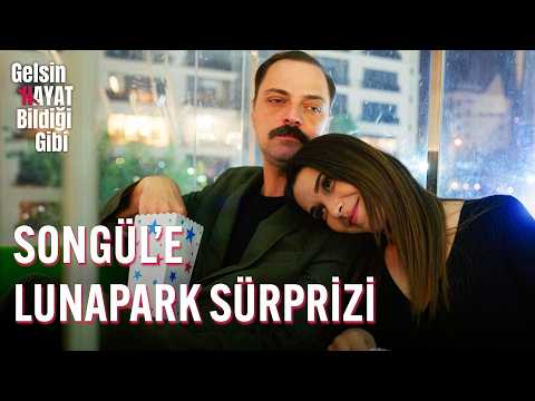 An Amusement Park Surprise for Songül - Let Life Follow Its Course