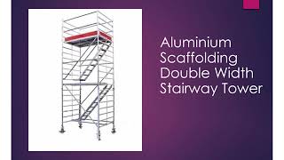 Aluminum Scaffolding Double Width Stairway Tower
