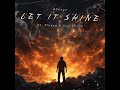 LET IT SHINE GOUYAD Ft Rickyy X Kay Coolie mp3