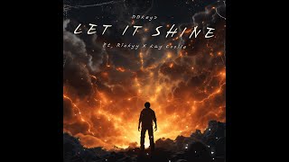 Download Lagu LET IT SHINE GOUYAD Ft. Rickyy X Kay Coolie MP3 Download Lagu LET IT SHINE GOUYAD Ft. Rickyy X Kay Coolie MP3