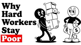Why Hard Workers Stay Poor Psychology Explains