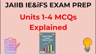 ** JAIIB IE&IFS: Ace Units 1-4 with 1 to 60 MCQs! (Guaranteed Score Booster)**