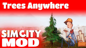Simcity: MOD Trees Anywhere [ProcsKalone]