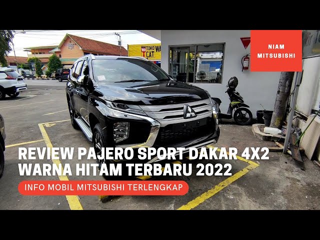Review Mitsubishi Pajero Sport Tipe Dakar 4x2 Warna Hitam Matic 8AT Warna Hitam Terbaru 2022 class=