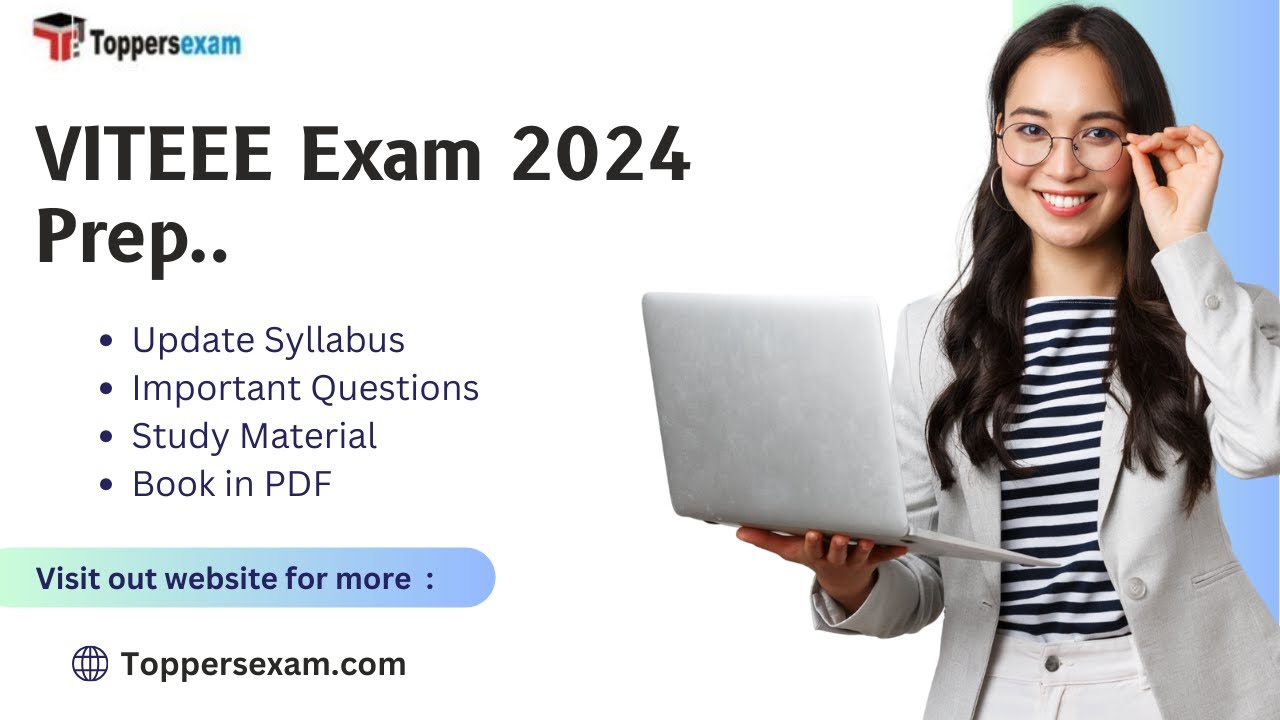 VITEEE Update Syllabus 2024, Important Questions, Study Material, Book