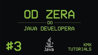 Kurs Java - Odcinek [3]