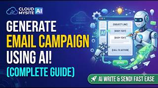 How to Generate an Email Campaign Using AI | CloudMySite 🤖