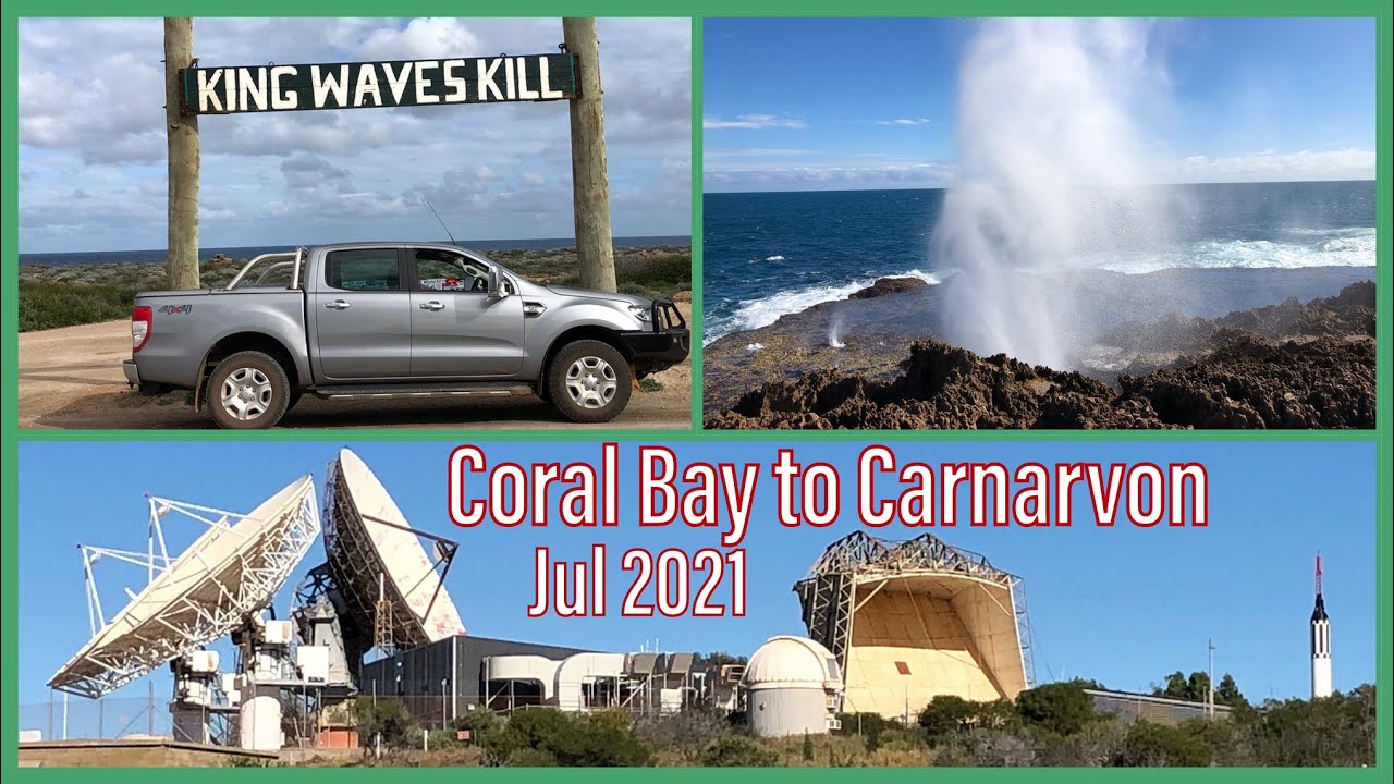 Coral Bay to Carnarvon, WA 2021 YouTube
