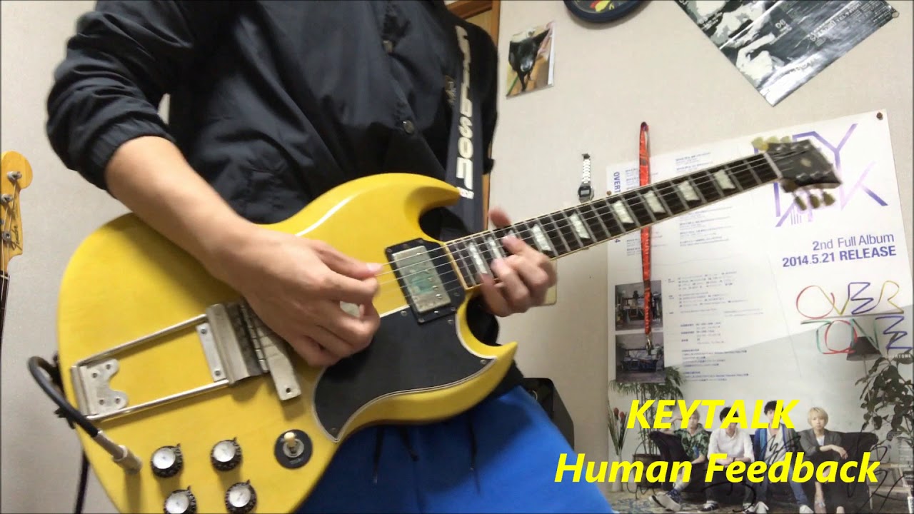 Guarda KEYTALK【Human Feedback】ギター弾いてみた su YouTube Guarda KEYTALK【Human Feedback】ギター弾いてみた su YouTube